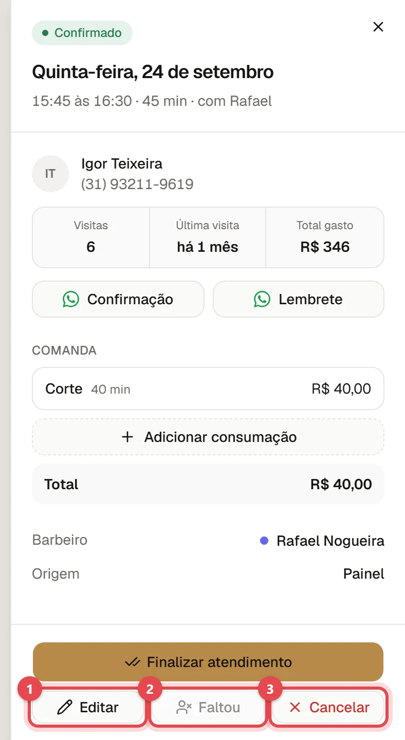 Janela de um agendamento confirmado, com a comanda e, embaixo, os botões Finalizar atendimento, Editar, Faltou e Cancelar.